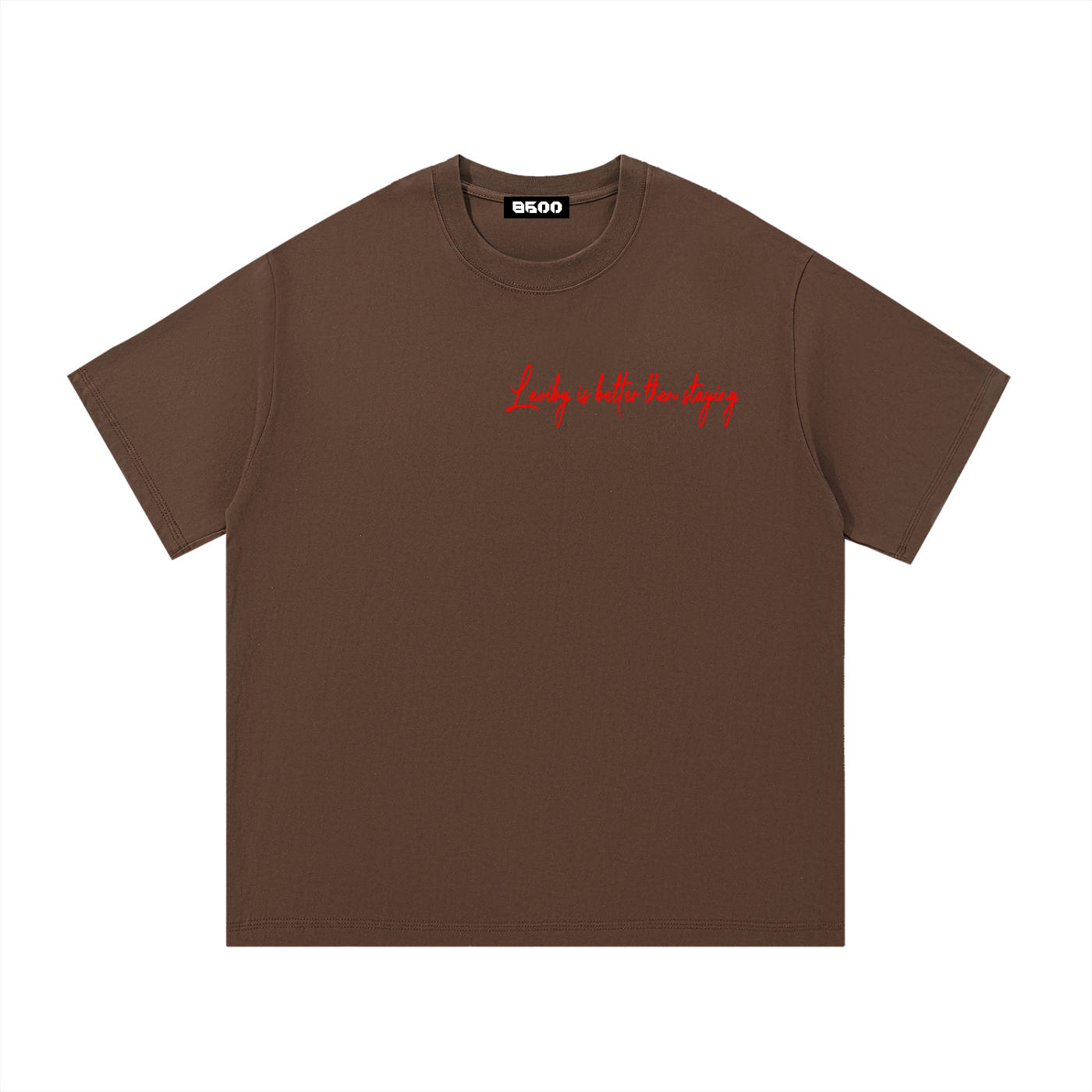 Leaving Is Better Then Staying Essential  T-Shirt
